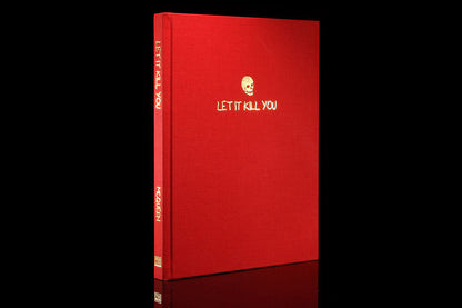 Let It Kill You