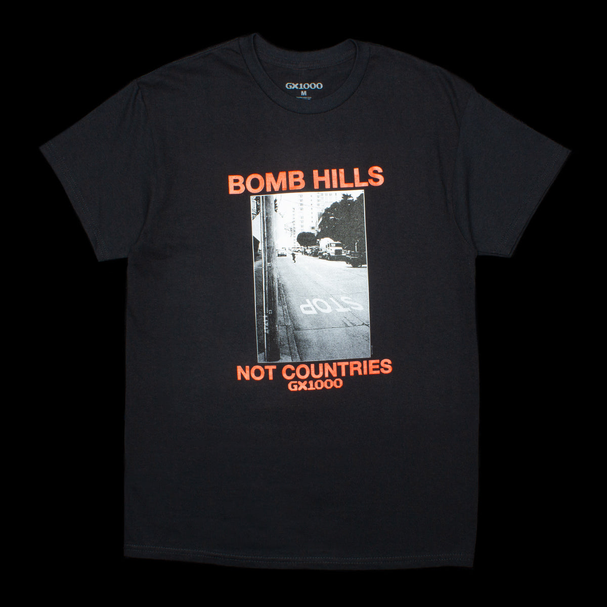Bomb Hills Not Countries T-Shirt