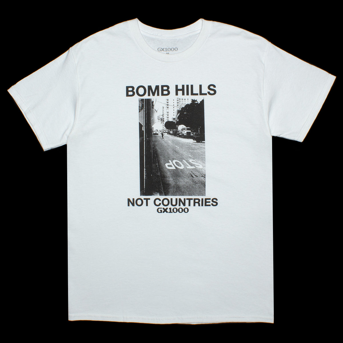 Bomb Hills Not Countries T-Shirt