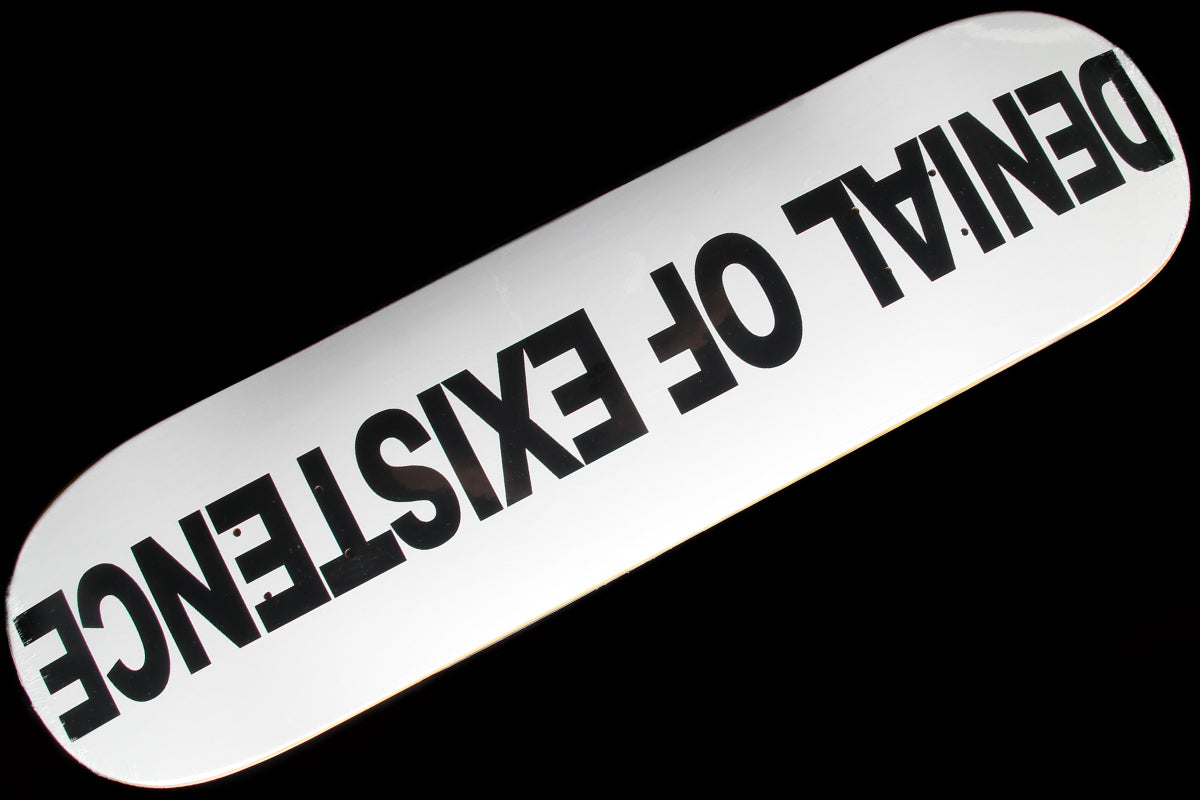 Denial of Existence Deck 8.25" & 8.38"