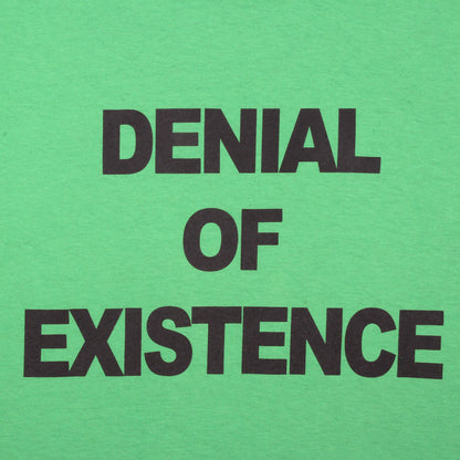 Denial Of Existence Tee