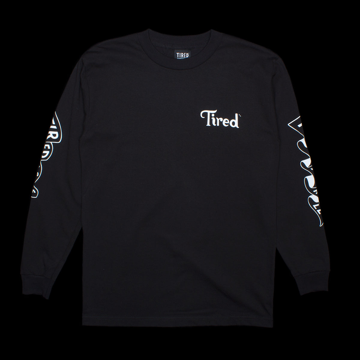 Tired As Hell L/S T-Shirt