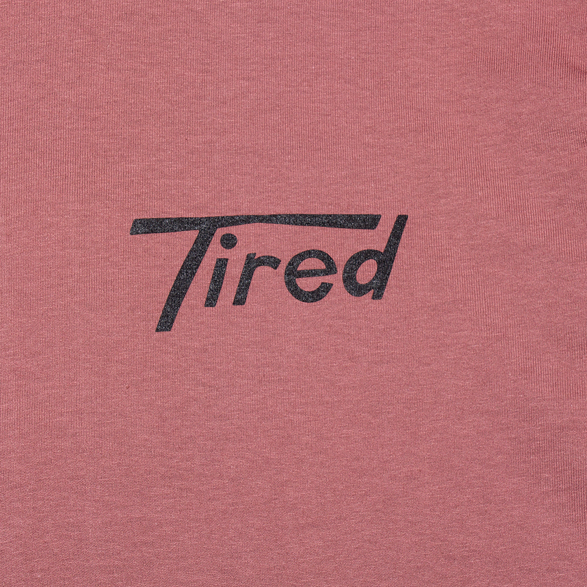 Super Tired T-Shirt