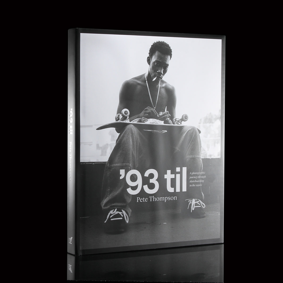 '93 til : A Photographic Journey Through Skateboarding in the 1990's