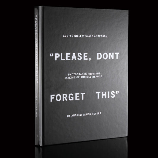 "Please, Don't Forget This"